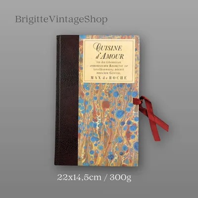 Vintage Kochbuch Cuisine d’Amour, aphrodisische Rezepte